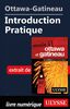 Ottawa-Gatineau - Introduction Pratique