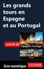 Les grands tours en Espagne et au Portugal