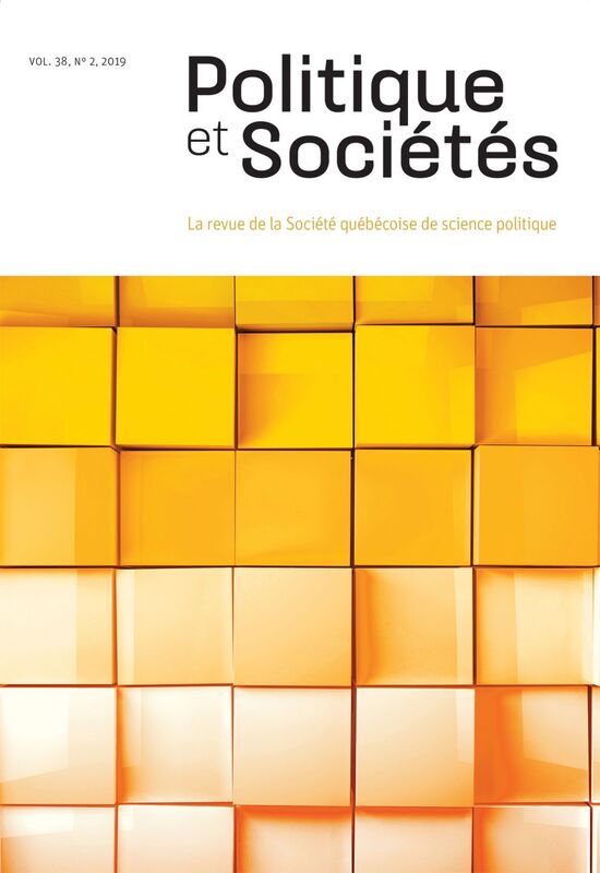 Politique et Sociétés. Vol. 38 No. 2,  2019