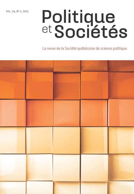 Politique et Sociétés. Vol. 34 No. 2,  2015