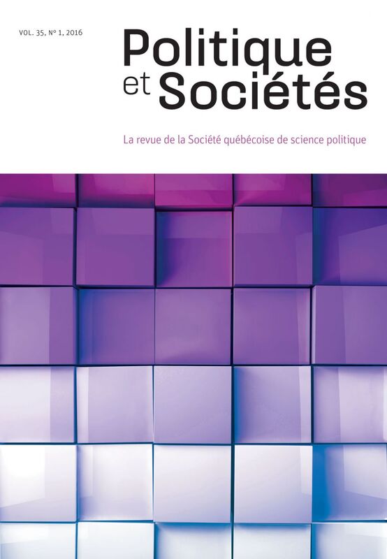 Politique et Sociétés. Vol. 35 No. 1,  2016