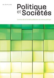 Politique et Sociétés. Vol. 38 No. 3,  2019
