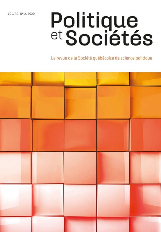 Politique et Sociétés. Vol. 39 No. 2,  2020