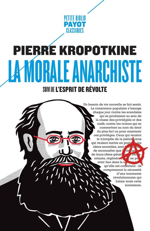 La morale anarchiste Suivi de : L'esprit de révolte
