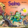 Salto 2 - Le vrai héros Le vrai héros