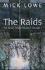 The Raids The Nickel Range Trilogy * Volume 1