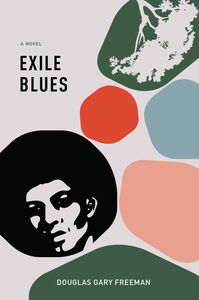 Exile Blues A Novel
