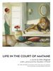 Life in the Court of Matane - New Edition