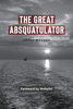 The Great Absquatulator