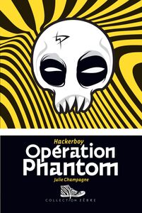 Opération Phantom Hackerboy 2