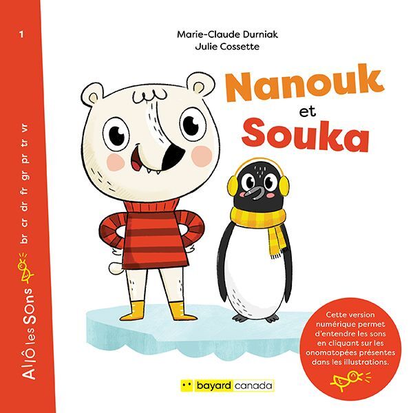 Nanouk et Souka - Découvrez les sons en cliquant sur les onomatopées!