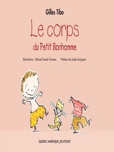 Petit Bonhomme 5 - Le corps du Petit Bonhomme