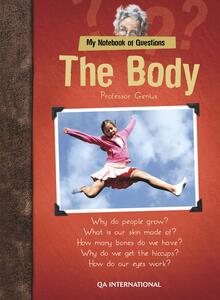 My Notebook of Questions : The Human Body Professor Genius