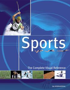 Sports: The Complete Visual Reference The Complete Visual Reference