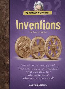 My Notebook of Questions : Inventions Professor Genius