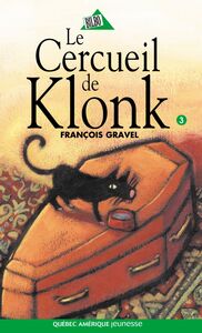 Klonk 03 - Le Cercueil de Klonk Le Cercueil de Klonk
