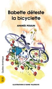 Babette 5 - Babette déteste la bicyclette Babette déteste la bicyclette