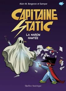 Capitaine Static 9 - La Maison hantée La Maison hantée