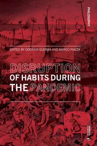 Disruption of Habits During the Pandemic