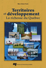 Territoires et développement La richesse du Québec