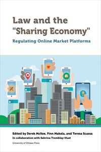Law and the "Sharing Economy" Regulating Online Market Platforms