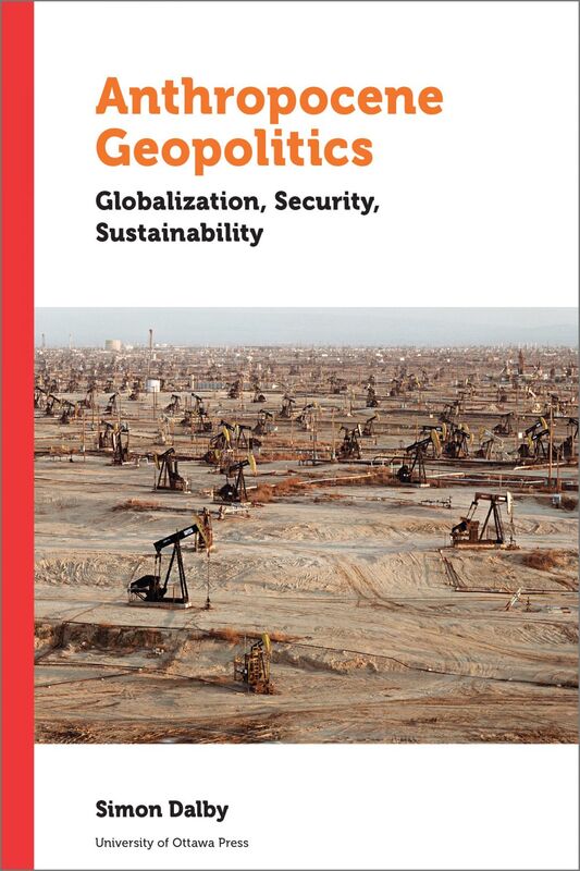 Anthropocene Geopolitics Globalization, Security, Sustainability