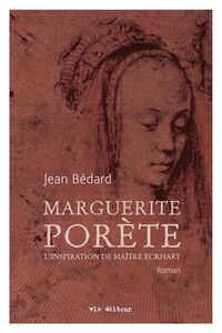 Marguerite Porète L'inspiration de maître Eckhart