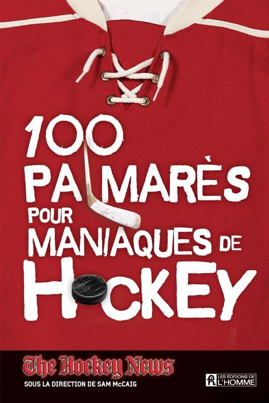 100 palmarès pour maniaques de Hockey