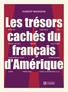 trésors cachés du français d'Amérique