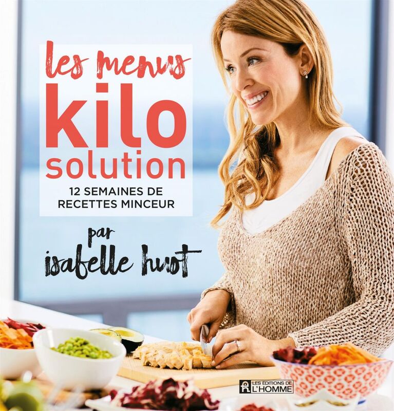 Les menus Kilo Solution 12 semaines de recettes minceur