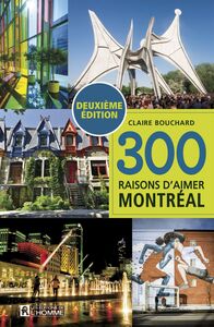 300 raisons d'aimer Montréal (NE) 300 RAISONS D'AIMER MONTREAL (NE) [PDF]