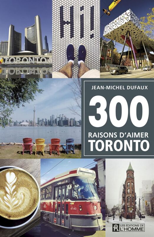 300 raisons d'aimer Toronto 300 RAISONS D'AIMER TORONTO [PDF]