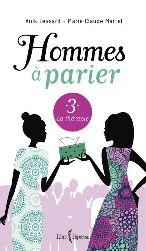 Hommes à parier, tome 3 La thérapie