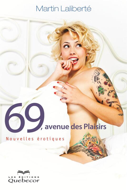 69, avenue des plaisirs Nouvelles érotique