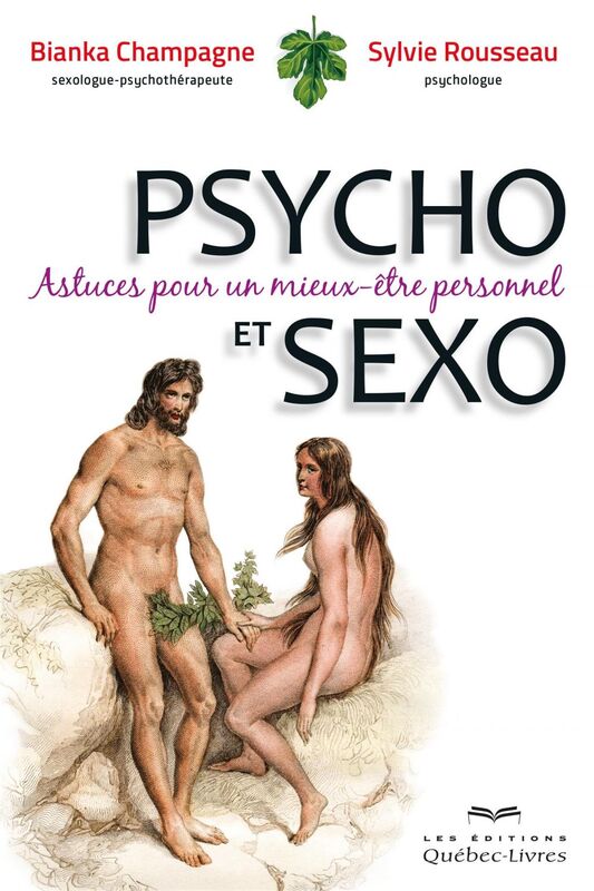 Psycho et Sexo Astuces pour un mieux-être personnel
