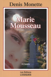 Marie Mousseau 1937-1957