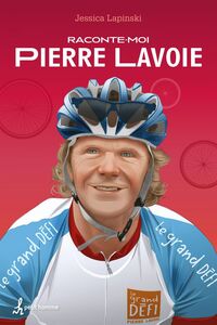 Raconte-moi Pierre Lavoie - Nº 20
