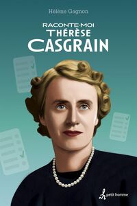 Raconte-moi Thérèse Casgrain - Nº 42