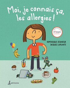 Moi, je connais ça, les allergies! MOI, JE CONNAIS CA, LES ALLERGIES! [PDF]