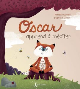 Oscar apprend à méditer OSCAR APPREND A MEDITER [PDF]