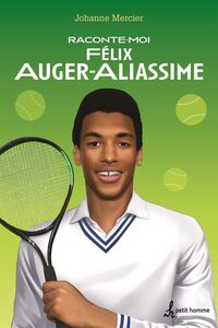 Raconte-moi Félix Auger-Aliassime - Nº 47