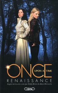 Once upon a time - Tome 1 Renaissance