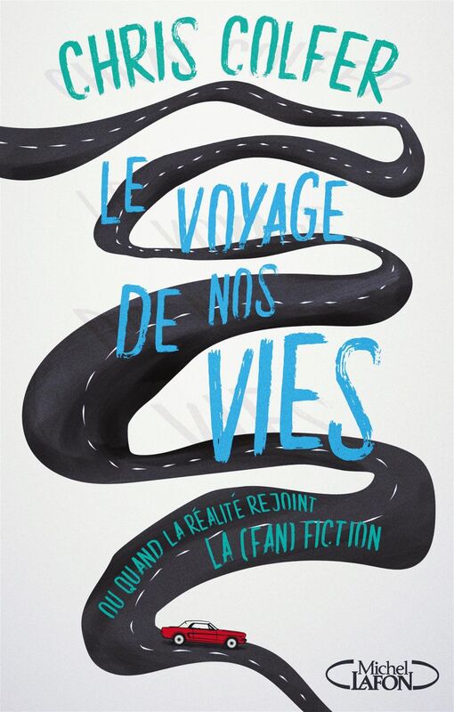 Le voyage de nos vies ou quand la réalité rejoint la (fan) fiction