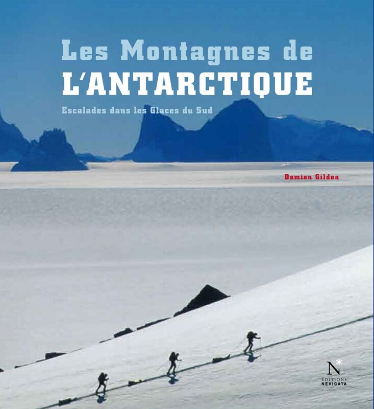 La Terre de la Reine Maud - Les Montagnes de l'Antarctique Guide de voyage