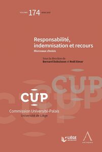 Responsabilité, indemnisation et recours CUP 174 - Morceaux choisis