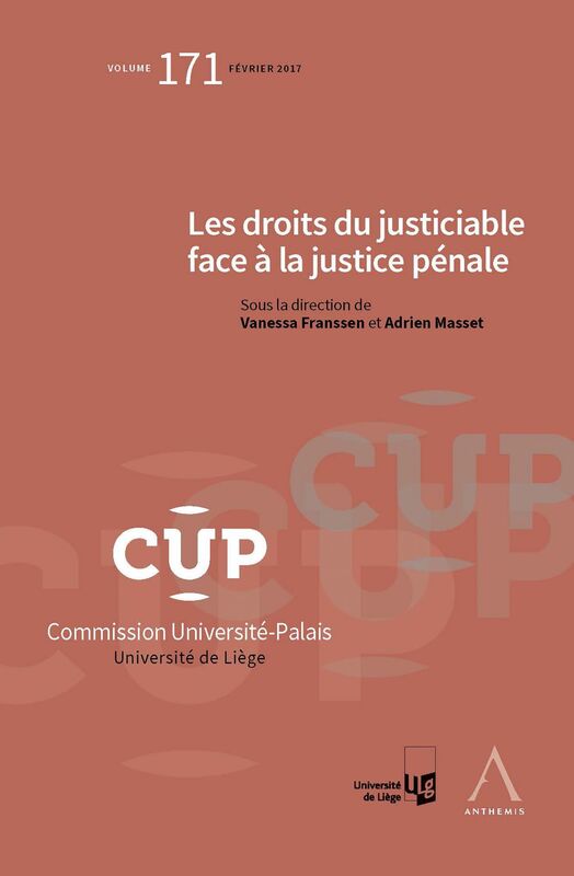 Les droits du justiciable face à la justice pénale CUP 171