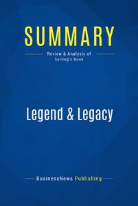 Summary: Legend & Legacy Review and Analysis of Serling's Book
