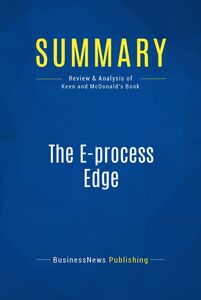 Summary: The E-process Edge Review and Analysis of Keen and Mcdonald's Book
