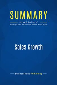 Summary: Sales Growth Review and Analysis of Baumgartner, Hatami and Vander Ark's Book