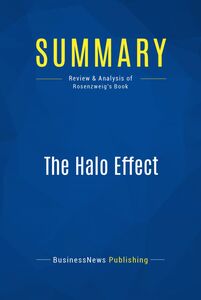 Summary: The Halo Effect Review and Analysis of Rosenzweig's Book
